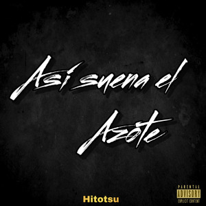 Así Suena el Azote