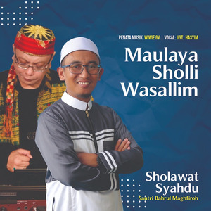 Maulaya Sholli Wasallim