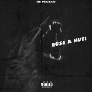 Buss A Nut