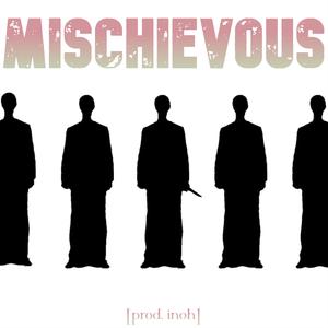 Mischievous