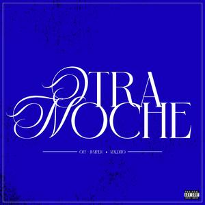 OTRA NOCHE (feat. Maldito)