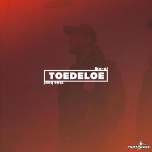 Toedeloe (feat. Jacq East)
