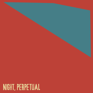 Night, Perpetual