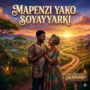MAPENZI YAKO | SOYAYYARKI