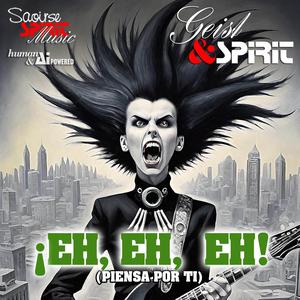 ¡Eh, Eh, Eh! (Piensa por ti)