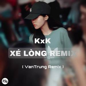 Xé Lòng (Remix)
