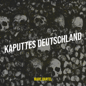 Kaputtes Deutschland