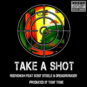 Take a Shot (feat. Bobby Steele & Dreadykruger)