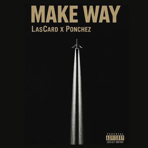 Make Way (feat. ponchez)