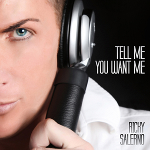 Tell Me You Want Me (Gianrico Leoni & Dario Dee Remix)