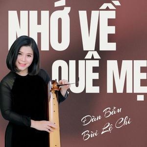 Nhớ Về Quê Mẹ