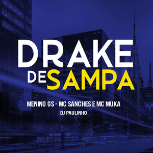 DRAKE DE SAMPA