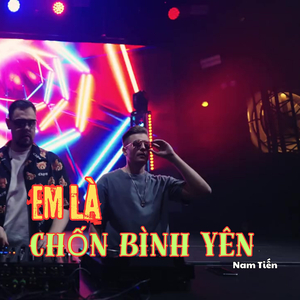 Em Là Chốn Bình Yên