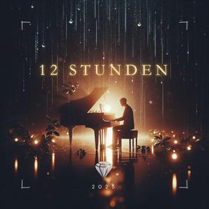 12 STUNDEN (Emotional Piano Instrumental)