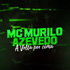 MC Murilo Azevedo - A Volta por Cima