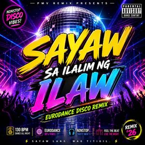 Sayaw Sa Ilalim ng Ilaw (Eurodance disco hits '26)