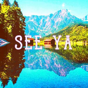 See Ya