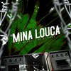 MC Miguel - Mina Louca