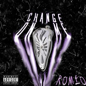 Change On Me