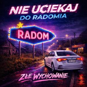 Nie uciekaj do Radomia (Dance Version)