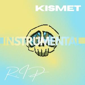 Kismet (Instrumental )