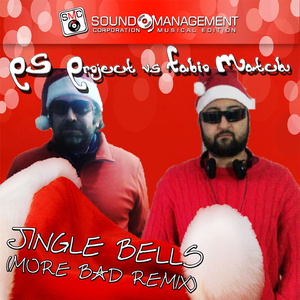 Jingle Bells (Fabio Match More Bad Remix)