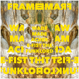 Frame (feat. Acher & E-Fist the Funklord)