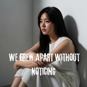 You Don’t Feel Like Home Anymore