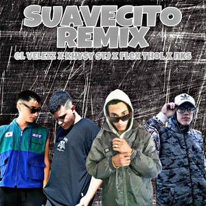 Suavecito (Remix)