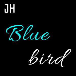 Blue Bird(蓝鸟)
