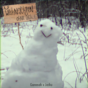 Weihnachten ohne Dich (feat. Gammah)