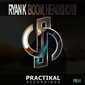 Boom, Headshot!! (Original Mix)
