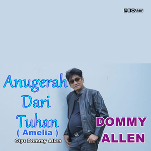 Anugerah Dari Tuhan (Amelia)