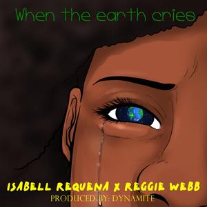 When The Earth Cries