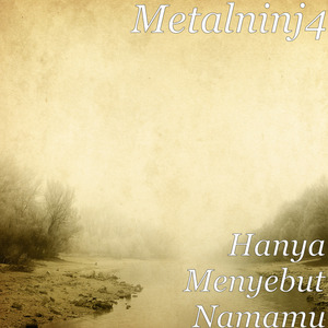 Hanya Menyebut Namamu
