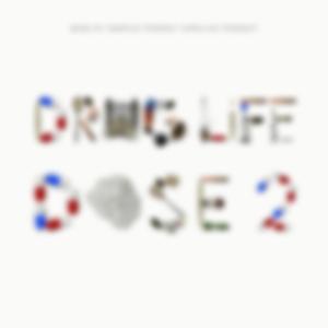 Drug Life (Dose 2)