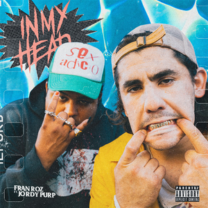 IN MY HEAD (feat. JordyPurp)