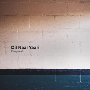 Dil Naal Yaari