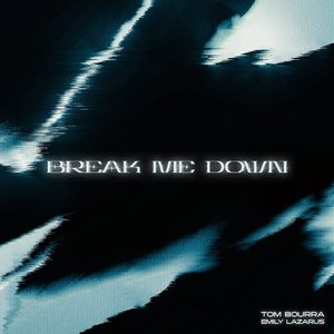 Break Me Down (Extended Mix)