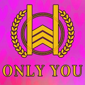 Only You