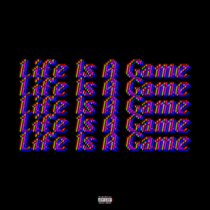 Life Is a Game