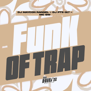 Funk Of Trap
