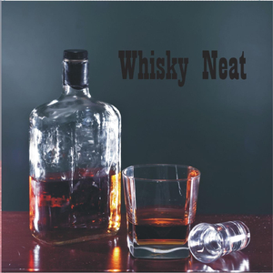Whisky Neat
