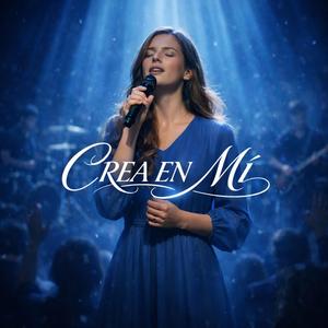 CREA EN MÍ