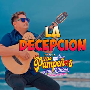 La Decepción