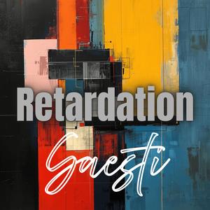 Retardation
