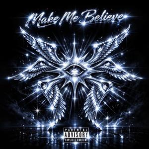 Make Me Believe