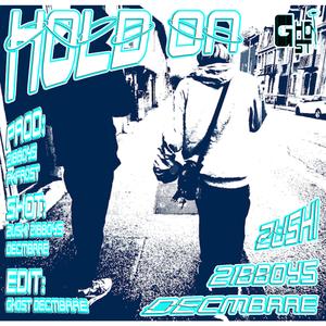 HOLD ON (feat. 21Bboys & Zushi)