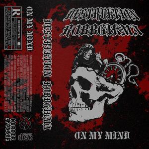 On My Mind (feat. Destruktion)