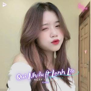 Quá Nhiều ft Lạnh Lẽo Remix (Tipo Remix)